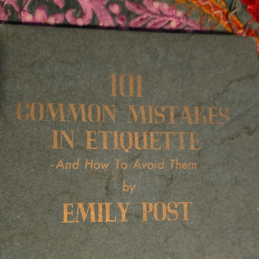"101 Common Mistakes in Etiquette" Book, 1939, Emily Post